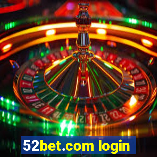 52bet.com login